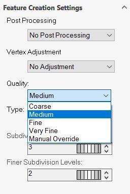 Feature Creation Settings (continued) Quality This option allows the user to control the quality which the conversion to Solidworks geometry is processed at.