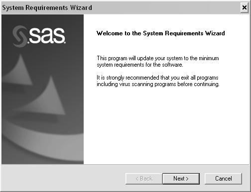 In stage 1 of the installation, the SAS System Requirements Wizard examines your system for minimum requirements and