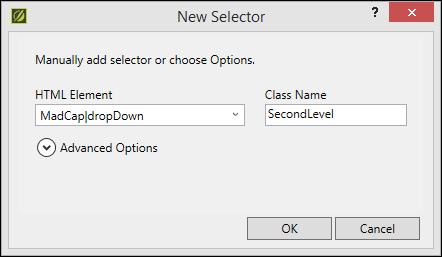 1. Do one of the following: USE THE STYLESHEET EDITOR (BEGINNERS) a. On the left side of the Stylesheet Editor, select the MadCap dropdown style. b. In the local toolbar, click Add Selector.