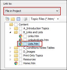 e. In the Link to section, select File in Project. Then expand B_Links and Lists and click Lists.htm. f. Click OK. g.