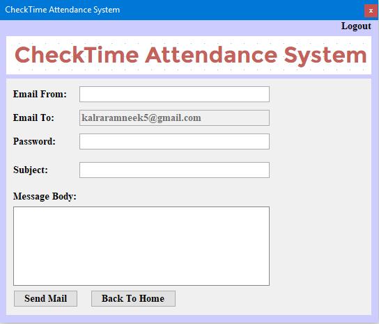 View Reports Frame of CheckTime Attendance System Send Mail: This last frame of software helps user to supply any feedback/issue/complaint/suggestion to developer s mail box.