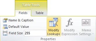 Lesson 4 Setting Field Properties MODIFYING LOOKUP PROPERTIES If a lookup has been created by typing in values, you can use the Modify Lookups command on the Fields tab under Table Tools to modify