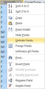Lesson 5 Viewing and Formatting Datasheets You can also use the Unhide Columns dialog box to hide multiple, non-adjacent columns. Procedure 1. Right click on any column heading. 2.