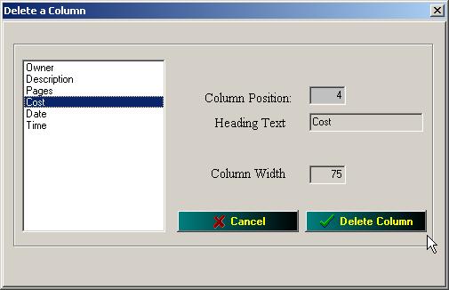 Select the column to add, choose the column position, the column width and press Add Column. Column widths may have to be adjusted for all columns to fit in the screen.