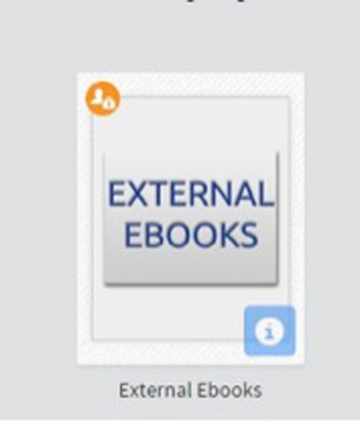 Instructions Access Shelf Step 5: Any ebooks that are not EdTech ebooks will be in the External Ebooks tab.
