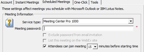 About the Scheduled Meetings tab Scheduled meeting options affect meetings scheduled from Microsoft Office.