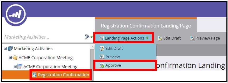 Once your Registration Confirmation Landing Page is adjusted to your liking, go back to the Marketing Activities section, select your program, click on the Registration Confirmation Landing Page