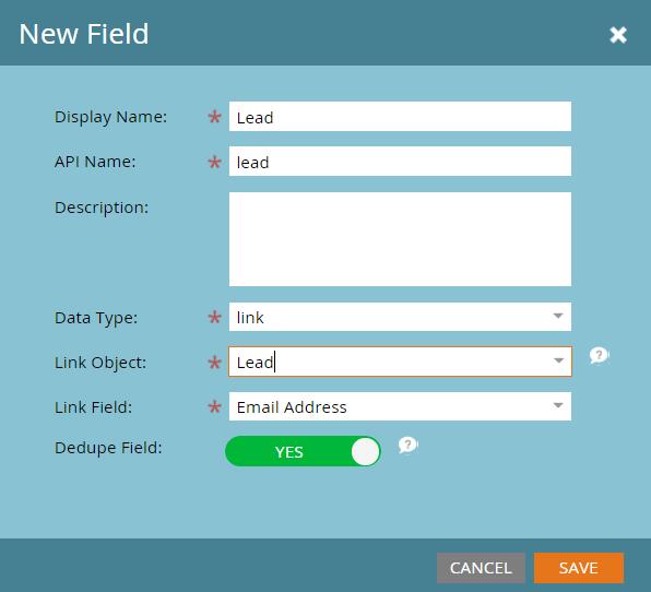 Link Field: Email Address Dedupe Field: Yes Click Save 7.