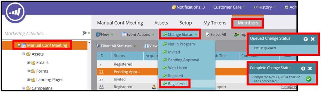 Once you receive the Completed status message, the confirmation email or the declined email will be
