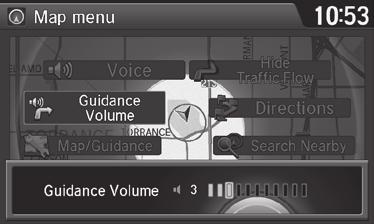 From the map screen, press the interface dial to display the map menu. 2. Select Guidance Volume. 3. Adjust the volume to your preferred level. 4.