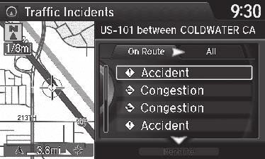 Use the interface dial to make and enter selections. Available in the U.S. only. 1. From the map screen, press the interface dial to enter the map menu. Select Traffic Incidents. 2.
