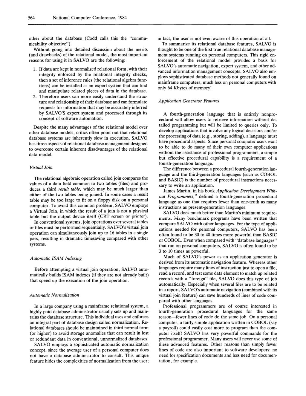 564 National Computer Conference, 1984 other about the database (Codd calls this the "communicability objective").
