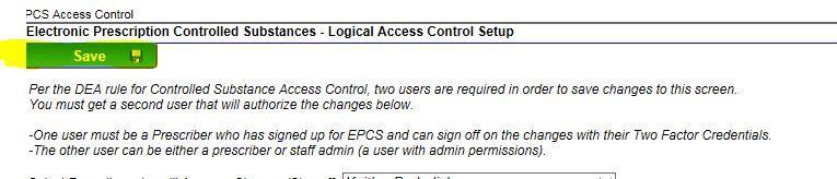 Allowed to Sign and Send EPCS: Select which Prescribers are currently authorized send EPCS prescriptions (if they have signed up