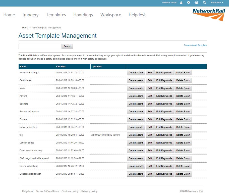 Managing Assets: Template Users Assets can be uploaded to any of the following areas of the Brand Hub: Brand Hub Community And Relations Thameslink Programme Hoardings You can only upload to