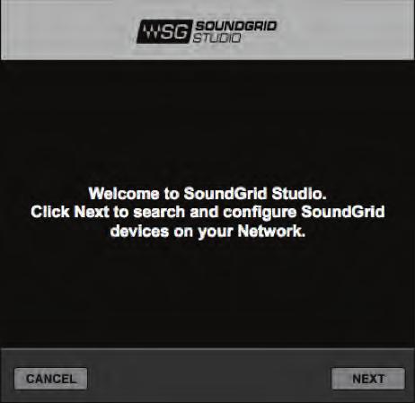 The first time you launch SoundGrid Studio, the Wizard will open. It scans the network, inventories its assets, and then configures the devices.
