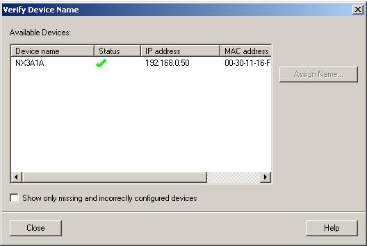 select PLC> Ethernet>Verify Device Name The following window should