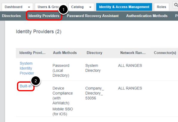 Navigate to the Identity Providers page 1. Click Identity Providers 2. Click Built-in Download the KDC Server Root certificate 1.