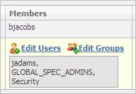 Creating New PQM Workflow Templates To add user groups as members: 1. With the row in edit mode, click Edit Groups. The groups dialog box is displayed. 2. Check the groups to add as members. 3.