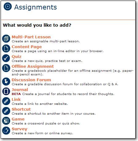 Adding and Assigning Your Own Course Materials You may add your own content to several different sections of the PsychPortal, including the Assignment Center, the Course Materials area, and the ebook.