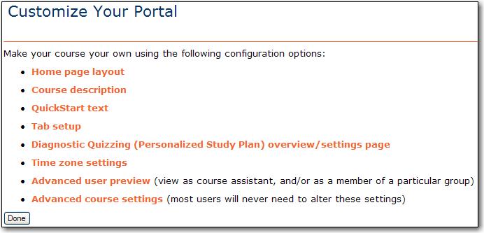6 Customizing Your Home Page and Course Environment PsychPortal offers a number of tools for customizing your course environment.