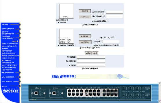 SNMP Any Network Management running the simple Network Management Protocol (SNMP) can management the switch, provided the Management Information Base (MIB) is installed correctly on the management