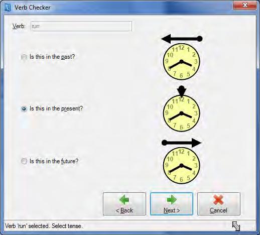Read&Write 10 Using the Verb Checker Figure 9-2 Verb Checker window: second step 3. Select the Is this in the future? radio button and then click on the button.
