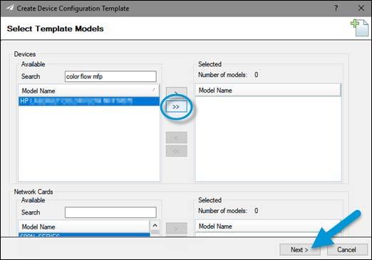 4. To add models to the Selected list, click the model name in the Available list, click the double-arrow >> button, and then click Next. Figure 18: Adding devices 5.