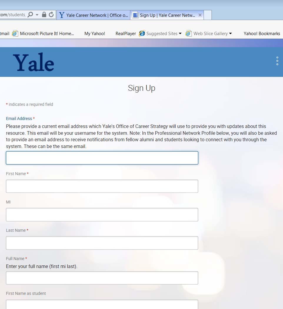 Registration Page Once you hit submit, you will be asked to complete your Yale Career Network Profile and a few questions that will help us verify that