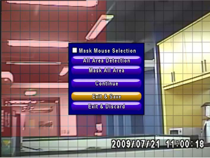 4-2.1 MOTION SETUP Item Alarm Duration(Seconds) Motion Popup When motion detect,the number of seconds continuous alarm Check the box to Enable/Disable popup screen function for all channels.