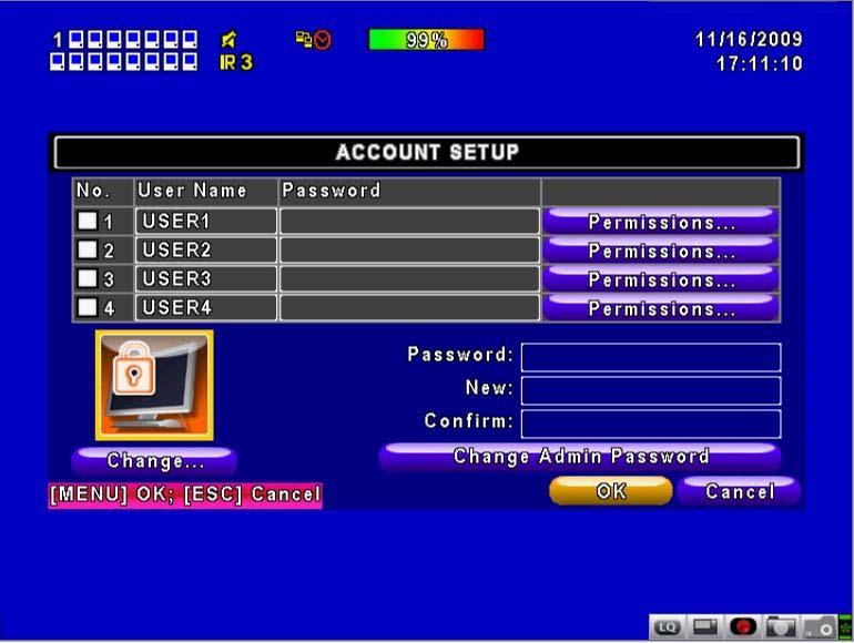 4-5 ACCOUNT SETUP The Account Setup menu is used to provide role-based permission independently setting for each user (maximum of 4 users) to access DVR over network.