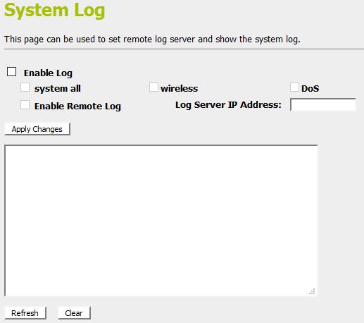 28 Log This page can be used to set remote log server and show the system log. System Log 1.