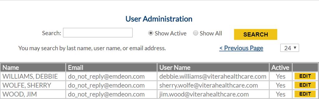 4. Edit User fields may be edited. User Name does not change when the Email Address is edited. Click Save to keep changes.