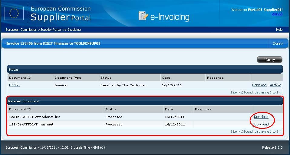 4. e-invoicing Graphical User Interface Download Archive Clicking the Download link next to any invoice/cost claim listed in this area allows you to save an XML version of the document locally.