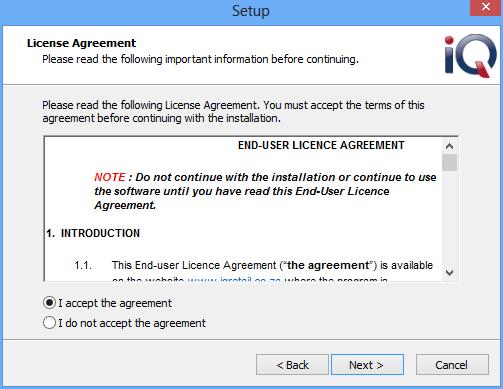 Please read the License Agreement carefully. Should you not agree with the terms the system will terminate the installation of the software.