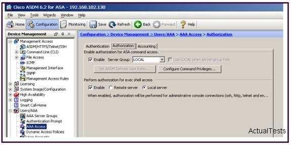 A. aaa authorization network LOCAL B. aaa authorization network default authentication-server LOCAL C. aaa authorization command LOCAL D. aaa authorization exec LOCAL E.