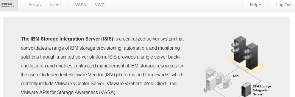 Figure 2: ISIS web-based GUI login window After logging in, the main IBM Storage Integration Server GUI is displayed.