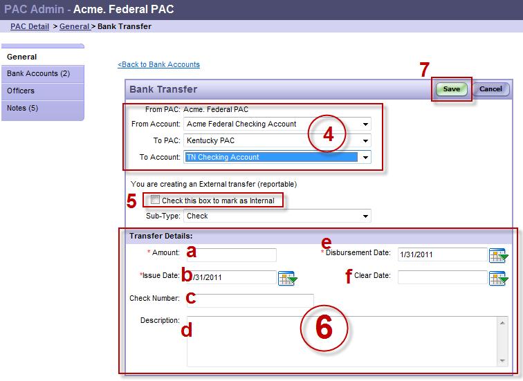 4. From the Bank Transfer section of the dialogue box select the From Account, To PAC and To Account. 5. By default, you are creating an External transfer, which is reportable.