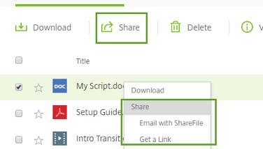 Share a File Use the Share option to send a file to someone else. Right-click your file or select the checkbox beside the file name, then select the Share option.