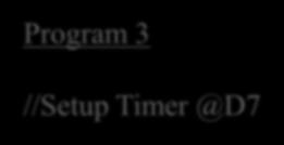 Event Queue Program 1 //Setup Timer @3 //Setup Timer @5 Program 2 Head Ptr 2 2 Delta Hardware Timer