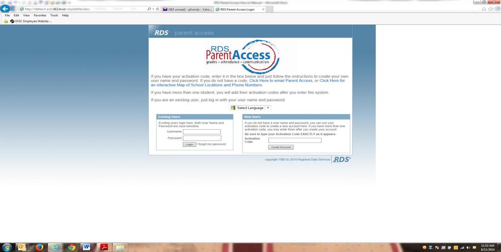 You can also get to the RDS Parent Access log in page through your school website. Type www.evscschools/ and then name of your school and then press enter.