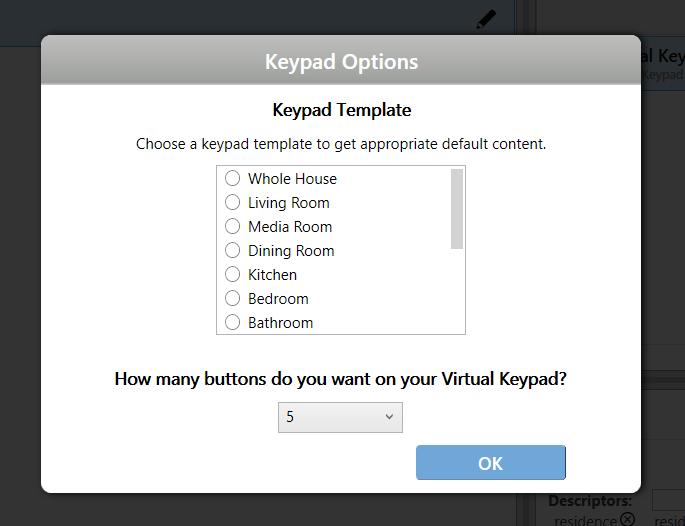 3 In the dialogue box, set a template for the keypad. The template will determine the button names as well as the default scenes and shows that the buttons receive.