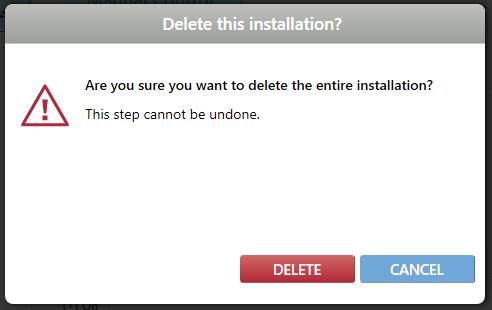 Deleting an Installation Deleting an installation removes it from your Existing Installations list as well as that of any user with whom you ve shared it, and from the Customer Web Portal (my.goketra.