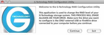 com/support If you download the Configurator, you should launch it directly from the mounted Disk Image. Configure the RAID Mode It is easy to configure the RAID mode with the following steps.