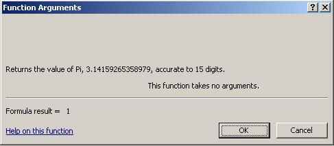 More Functions you'll open the Insert Function window (Figure 1.10) and be able to select the PI function from the Math and Trig group of functions.