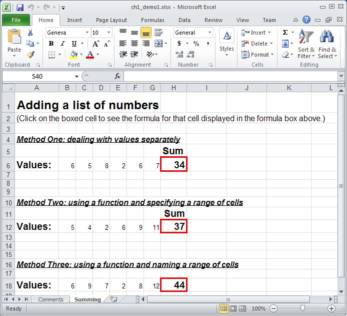 COSC1520.03 Figure 1.2 the Summing worksheet in demonstration model 1 Select cell B6 and you will see that it contains the number 6.