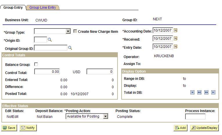 1.2 Group Entry Page The Group Data Entry page will be displayed. This is used to indicate the type and status of transactions being posted.