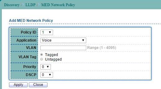 9.3 LLDP MED Network Policy Setting To display LLDP MED Network Policy Setting, click Discovery> LLDP > MED Network Policy.