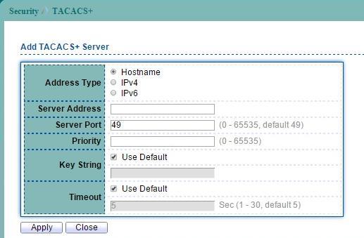 Figure 11-4 Add TACACS+ Server page Address Type Server Address Server Port Priority Key String Timeout Server Address Type Host name: Use host name as server address.