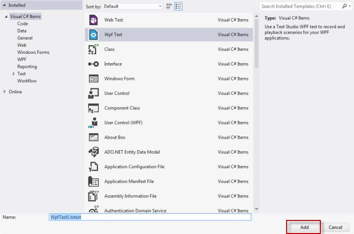 5. Click Add. 6. Open the new test and click the Configure WPF Application Path icon in the toolbar. 7.