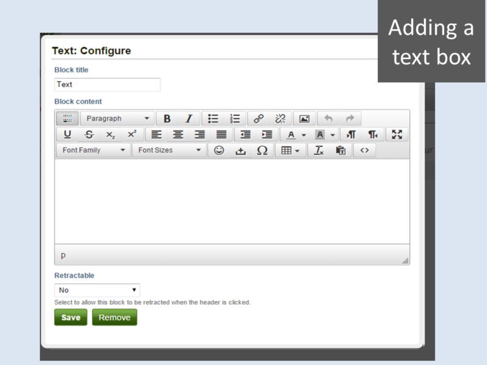 As you release the text box block into where you want it to go, a configuration editor screen will appear. Add the title, and the content text. You can also add hyperlinks or images.
